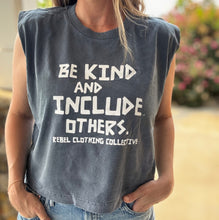 Load image into Gallery viewer, Be Kind & Include Others. Women's Garment-Dyed Sleeveless Top