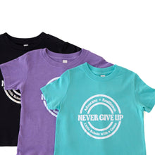 Load image into Gallery viewer, Advocate. Resilience. Never Give Up. Toddler Tees