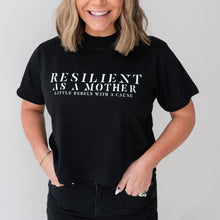 Load image into Gallery viewer, Resilient as a Mother Boxy Tee