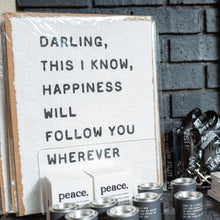 Load image into Gallery viewer, Darling this I know Paper Print