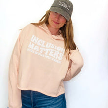 Load image into Gallery viewer, Inclusion Matters. Women's Boxy Hoodie ~ SALE