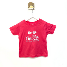 Load image into Gallery viewer, Little but Fierce Baby Tee