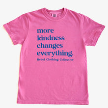 Load image into Gallery viewer, More Kindness Changes Everything. Garment-Dyed Crew