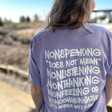 Load image into Gallery viewer, Nonspeaking Adult Tee ~ Heather Lavender