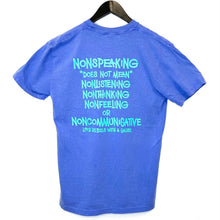 Load image into Gallery viewer, Nonspeaking Garment-Dyed Tee