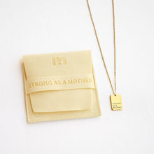 Load image into Gallery viewer, Strong as a mother® Gold Tag Necklace