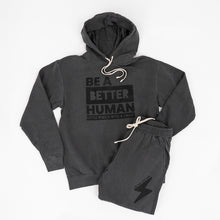Load image into Gallery viewer, Be a Better Human. Garment-Dyed Hoodie
