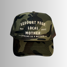 Load image into Gallery viewer, Support Your Local Mother® -  Camo
