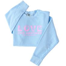 Load image into Gallery viewer, LOVE One Another Sweatshirt ~ Sky Blue

