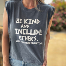 Load image into Gallery viewer, Be Kind &amp; Include Others. Women's Garment-Dyed Sleeveless Top
