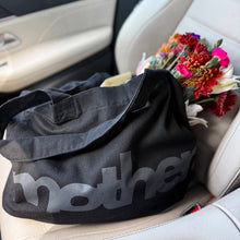 Load image into Gallery viewer, Mother.- Oversized Tote
