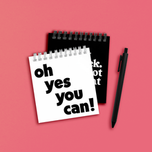Load image into Gallery viewer, Spiral Notepad - Oh Yes You Can!
