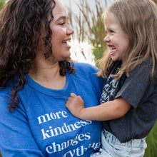 Load image into Gallery viewer, More Kindness Changes Everything. Raglan Crew
