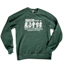 Load image into Gallery viewer, EVERYbody is Unique &amp; Beautiful Raglan Sweatshirt
