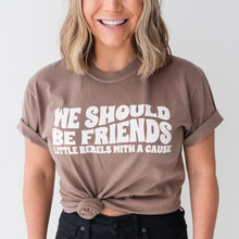 Load image into Gallery viewer, We Should Be Friends Garment Dyed Crew
