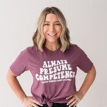 Load image into Gallery viewer, Always Presume Competence Crew ~ Maroon
