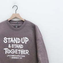 Load image into Gallery viewer, Stand Up &amp; Stand Together. Women's Sweatshirt CJF x LR
