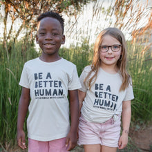 Load image into Gallery viewer, Be a Better Human. Youth Crew - Cream
