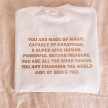 Load image into Gallery viewer, You are Magic Crewneck Sweatshirt
