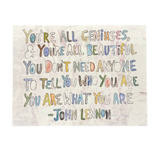 Load image into Gallery viewer, You're All Geniuses Art Poster
