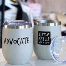 Load image into Gallery viewer, Advocate. Wine Tumbler
