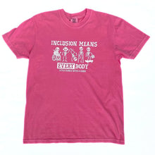 Load image into Gallery viewer, Inclusion Means EVERYbody Garment-Dyed Tee
