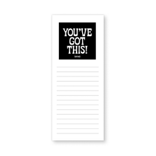 Load image into Gallery viewer, List Pad ~ You’ve Got This
