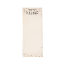 Load image into Gallery viewer, Don't Be A Lady, Be A Legend (Stevie Nicks) Skinny Notepad
