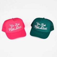 Load image into Gallery viewer, Go Ask Your Dad Trucker Hats

