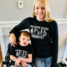 Load image into Gallery viewer, Inclusion Means EVERYbody Long Sleeve Crew
