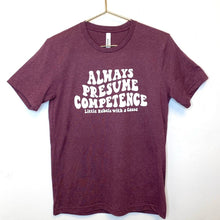 Load image into Gallery viewer, Always Presume Competence Crew ~ Maroon
