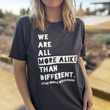 Load image into Gallery viewer, We are all more alike than Different. Adult Crews
