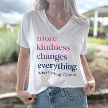 Load image into Gallery viewer, More Kindness Changes Everything. V-neck
