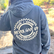 Load image into Gallery viewer, Advocate. Resilience. Never Give Up. Garment-Dyed Hoodies
