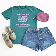 Load image into Gallery viewer, Nonspeaking Garment-Dyed Tee ~ Emerald

