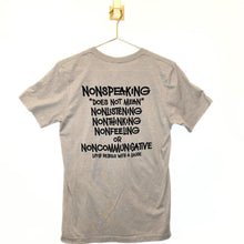 Load image into Gallery viewer, Nonspeaking Tee
