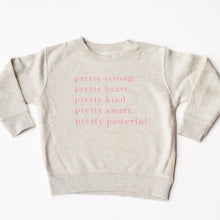 Load image into Gallery viewer, Pretty Girls Sweatshirt
