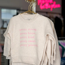 Load image into Gallery viewer, Pretty Girls Sweatshirt
