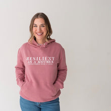 Load image into Gallery viewer, Resilient as a Mother Hoodie ~ SALE
