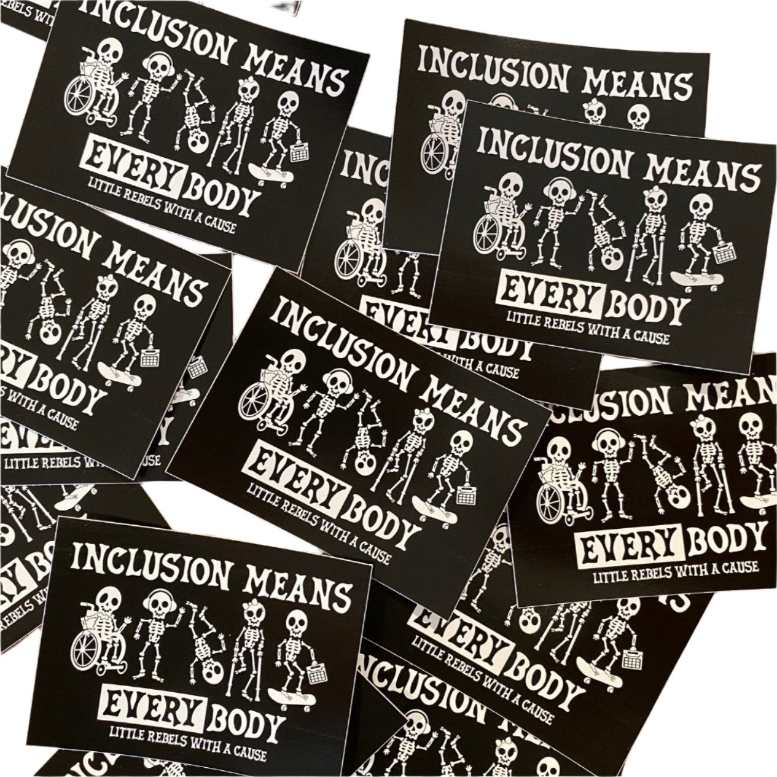 Inclusion Means EVERYbody Stickers – Rebel Clothing Collective