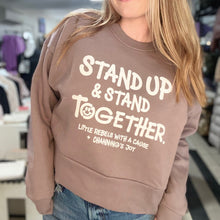 Load image into Gallery viewer, Stand Up &amp; Stand Together. Women's Sweatshirt CJF x LR
