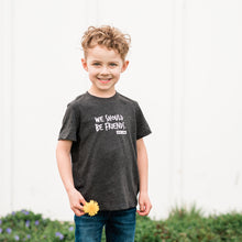Load image into Gallery viewer, We Should Be Friends Toddler Crew -Grey ~ SALE
