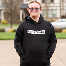 Load image into Gallery viewer, Be The Change Hoodie ~ SALE
