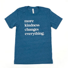 Load image into Gallery viewer, more kindness changes everything. Adult Crew
