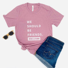 Load image into Gallery viewer, We Should Be Friends. Adult Crew - Pink ~ SALE
