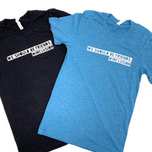 Load image into Gallery viewer, We Should Be Friends. #Inclusion (2 Colors!) ~ SALE
